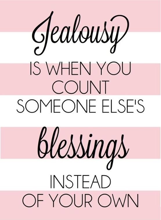 PcMessage's tweet image. #Jealousy is when you count someone else's #blessings instead of your #own.