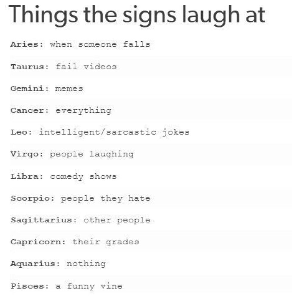 zodiacrule's tweet photo. Things the signs laugh at 😂 https://t.co/s9LS6CIsnZ