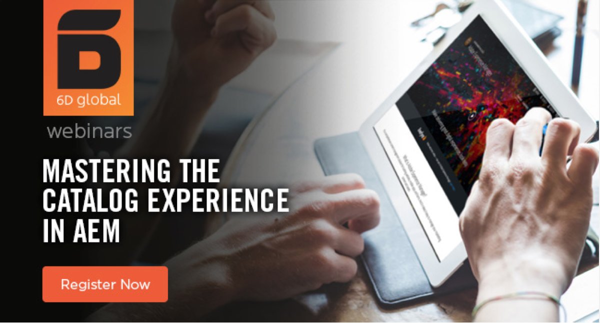 6DGlobal's tweet photo. Webinar TOMORROW: Mastering the Catalog Experience in AEM. Join in! https://t.co/lqSxxCSr0y @AdobeExpMgr @ClubAEM https://t.co/fPq0HzZchi
