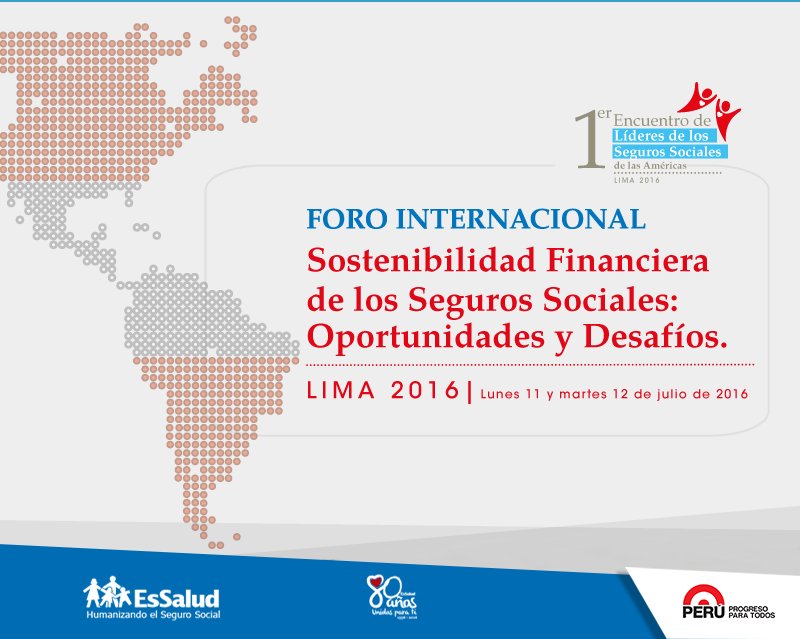 EsSaludPeru's tweet photo. Invitación: foro internacional "Sostenibilidad financiera de los Seguros sociales: oportunidades y desafíos" https://t.co/PwmHtTdFSY