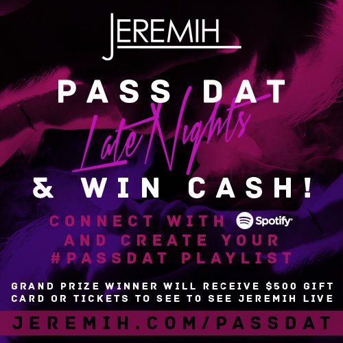 defjam's tweet image. #PassDat @Jeremih playlist &amp;amp; win tickets or CASH! Enter here: jeremih.com/passdat