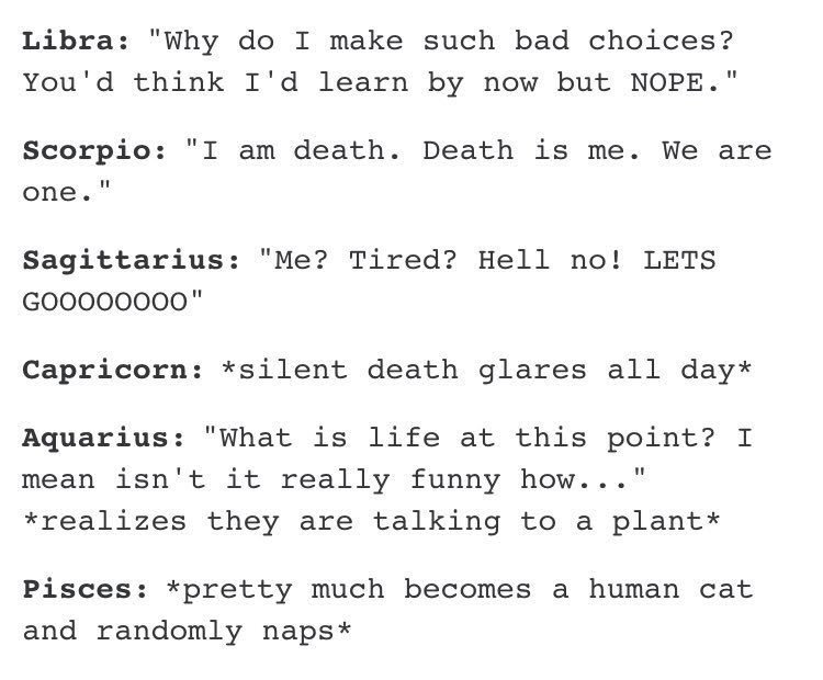 astrologydaiIy's tweet image. the signs after pulling an all nighter