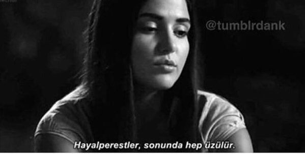 neoldu's tweet photo. "Hayalperestler sonunda hep üzülür." (Güneşin Kızları) https://t.co/SeKoR822hG