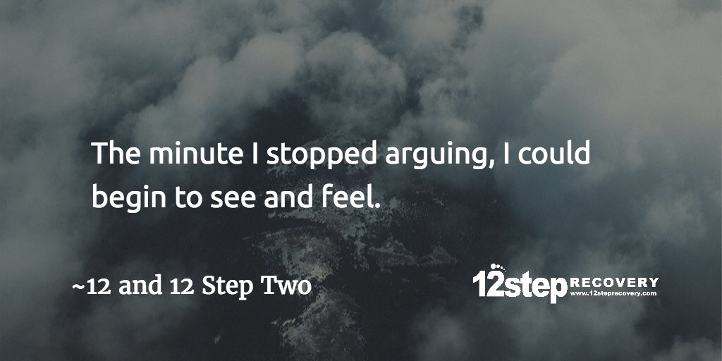 12steprecovery's tweet image. The minute I stopped arguing, I could begin to see and feel. #12and12 #StepTwo