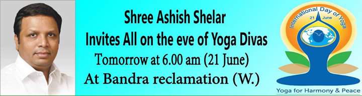 #InternationalYogaDay 
@MumbaiBJP President @ShelarAshish Ji Invitation #YogaForHarmony&Peace
@BJP_ITCELL_Maha