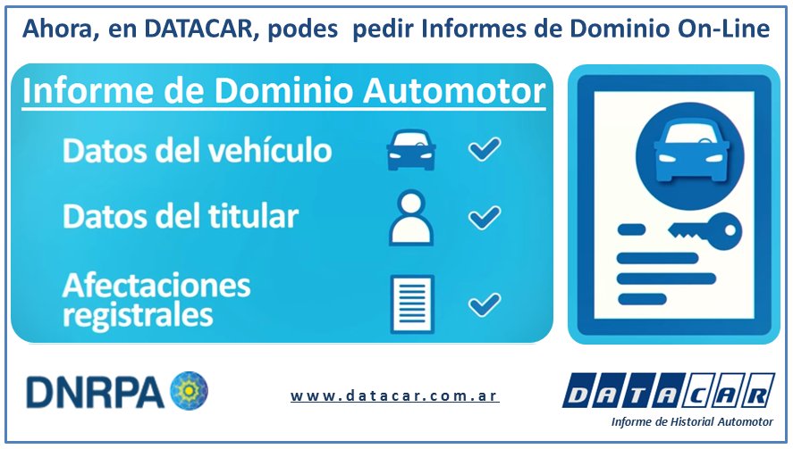 En DATACAR, podes pedir Informes de Dominio Automotor de la DNRPA de manera On-Line. datacar.com.ar/informe-de-dom…
