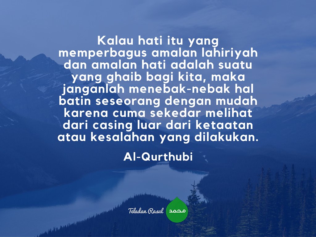 TeladanRasul's tweet photo. Kalau hati itu yg memperbagus amalan lahiriyah dan amalan hati adlh suatu yg ghaib bagi kita, maka ... #TeladanRasul https://t.co/6BHAk9IZbe