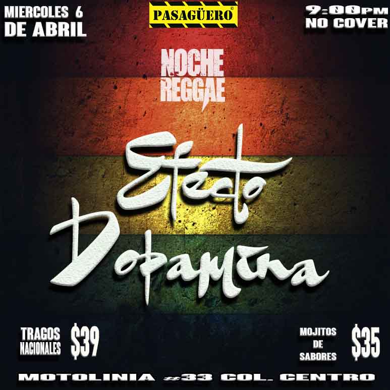 pasaguero's tweet photo. Este #Miercoles te esperamos en nuestra #NocheReggae con #EfectoDopamina en #Pasaguero! https://t.co/CZLXgA76Ad