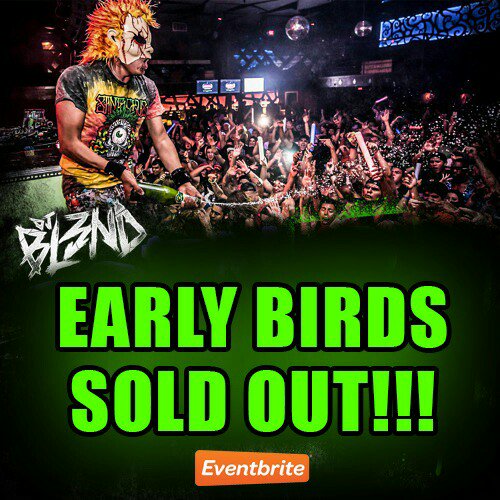 DJ_TVK3N's tweet photo. #djbl3nd early birds are sold out! Get your tickets today! https://t.co/cayZYZ7nwz