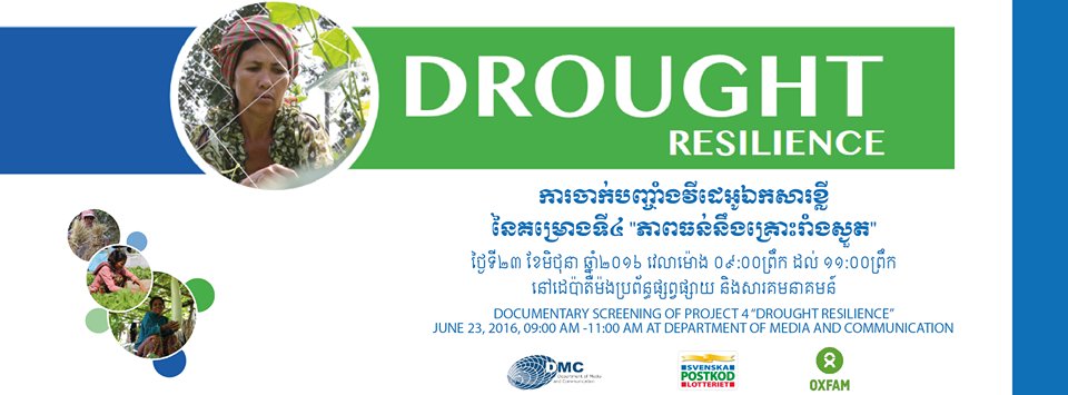 OxfamKH's tweet photo. Free entry, films screening on "Drought Resilience" @DMC, 9-11am, funded by #Oxfam #SwedishPostcodeFoundation https://t.co/wx0zfllouf