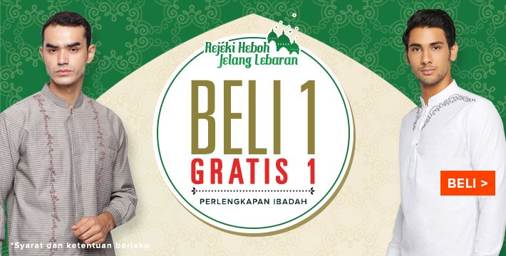 CUMA HARI INI! Beli 1 Gratis 1 untuk seluruh Perlengkapan Ibadah di <a href="/muslimarketID/">Muslimarket ID</a>. BELI >> bit.ly/bogoibadahfb