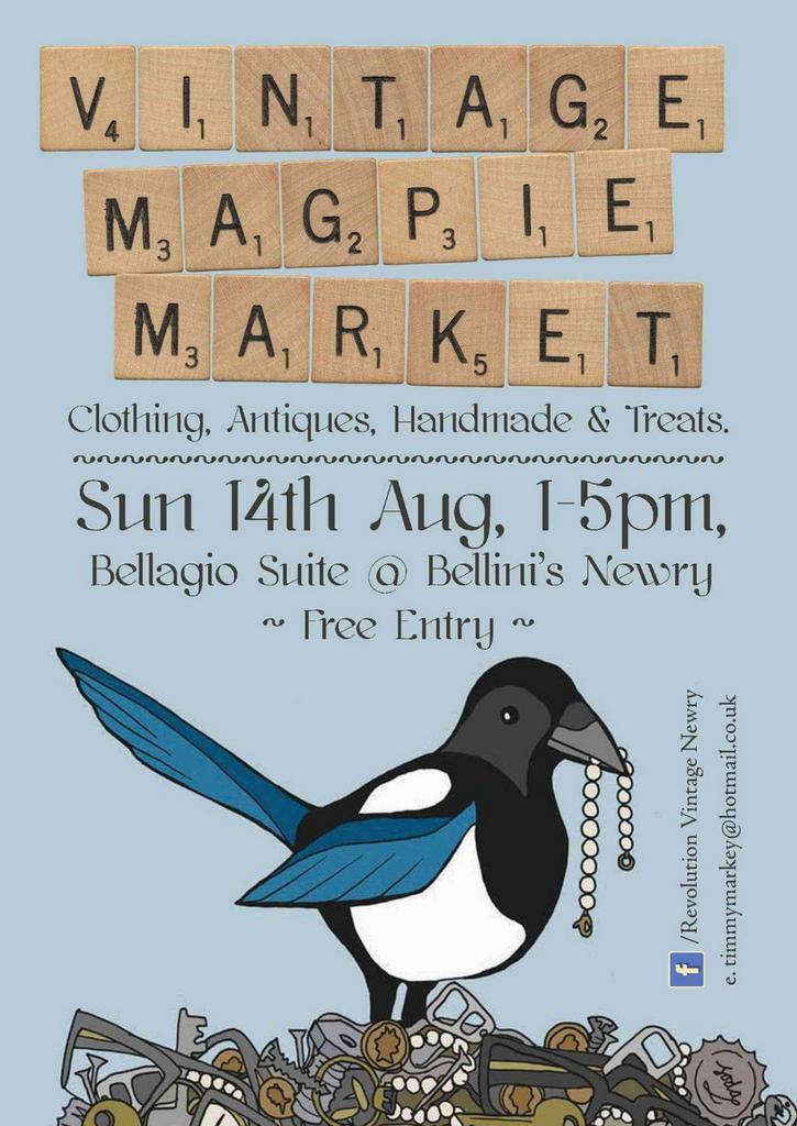 Spread the word about the next #vintage #magpiemarket at <a href="/bellinisnewry/">Bellinis Newry</a> #newry #newryhour
