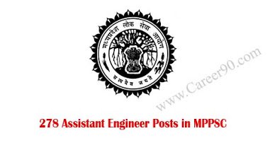 careerninety's tweet image. 278 Assistant Engineer Posts in MPPSC #Latestnotification #Govtjobs #Engineerposts goo.gl/qhfWjn