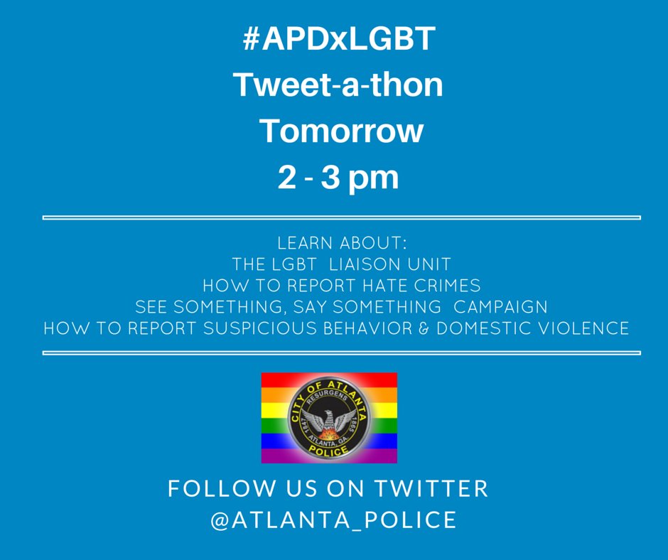 Atlanta_Police's tweet photo. #APDxLGBT Tweetathon tomorrow at 2 pm! Tweet us your questions using the hashtag #APDxLGBT https://t.co/iYLRZcrf3D