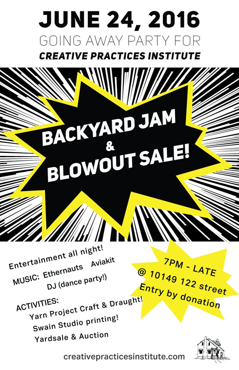 We're hosting a Backyard Jam &amp; Blowout Sale on Friday June 24, 7pm till late. See poster for details #yegevents