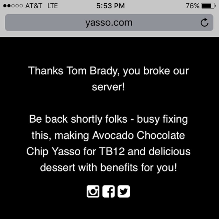 yassofroyo's tweet image. Wow...what a day! Tom Brady, you officially broke our server. #SmallBizProblems