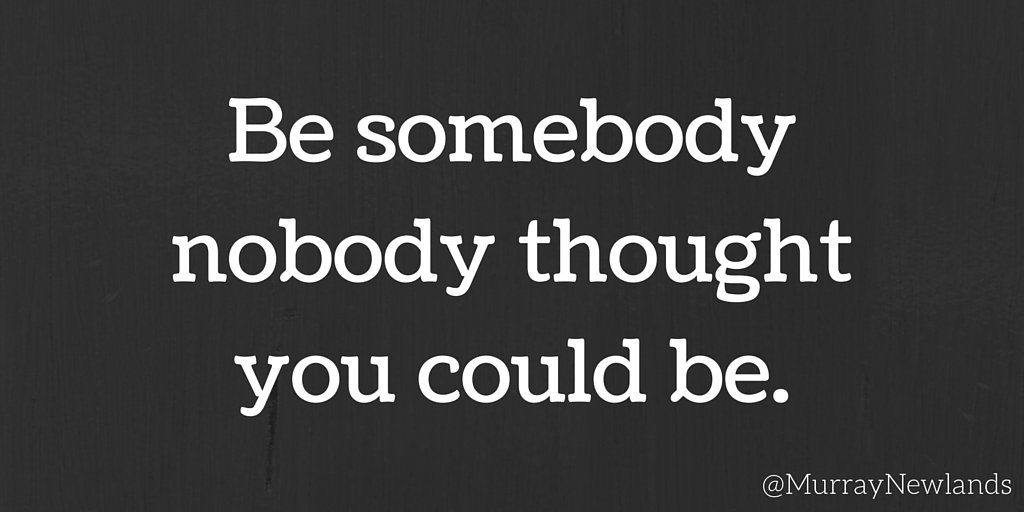 MurrayNewlands's tweet photo. Be somebody nobody thought you could be -- but not Stevie Wonder: there's only one Stevie Wonder :D https://t.co/iDPKOJR6XJ