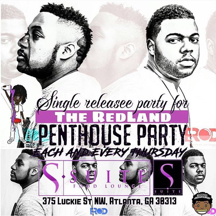 theredland's tweet photo. #SingleReleaseAlert this Thursday at Suite Lounge! 🔥 Join our Penthouse Party. #theredland #hiphop #atlanta https://t.co/1KnnKPcXPK