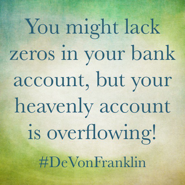 DeVonFranklin's tweet photo. Be thankful that God loves you. His blessings are just a small token of his love for you. #DeVonFranklin #Inspire https://t.co/JIurmhkaI6