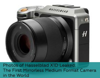 Photos of <a href="/Hasselblad/">Hasselblad</a> X1D #camera, the world's first #mirrorless medium format, leaked: keepsnap.com/blog/post/hass…
