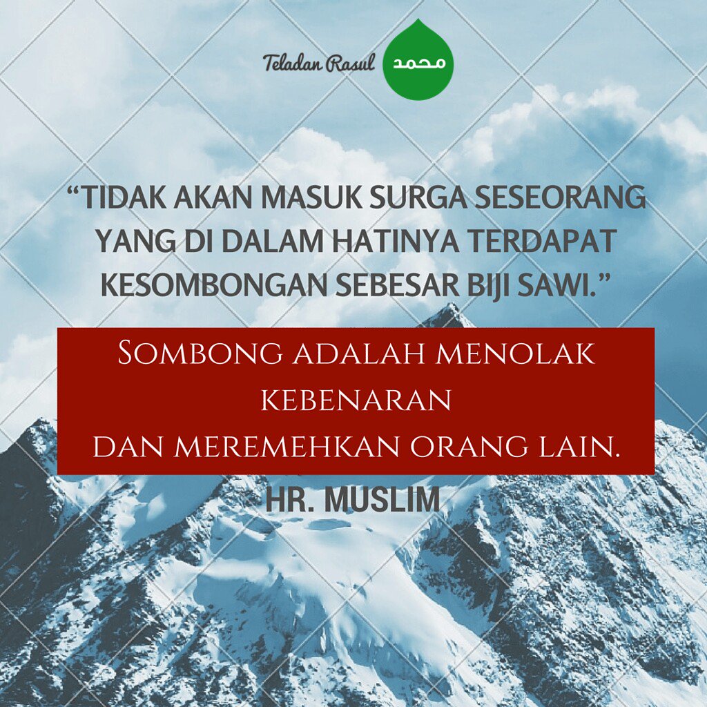 TeladanRasul's tweet photo. Tdk akan msk surga org yg dlm hatinya terdapat kesombongan sebesar biji sawi, sombong adlh menolak ... #TeladanRasul https://t.co/fZmQ2daGPc
