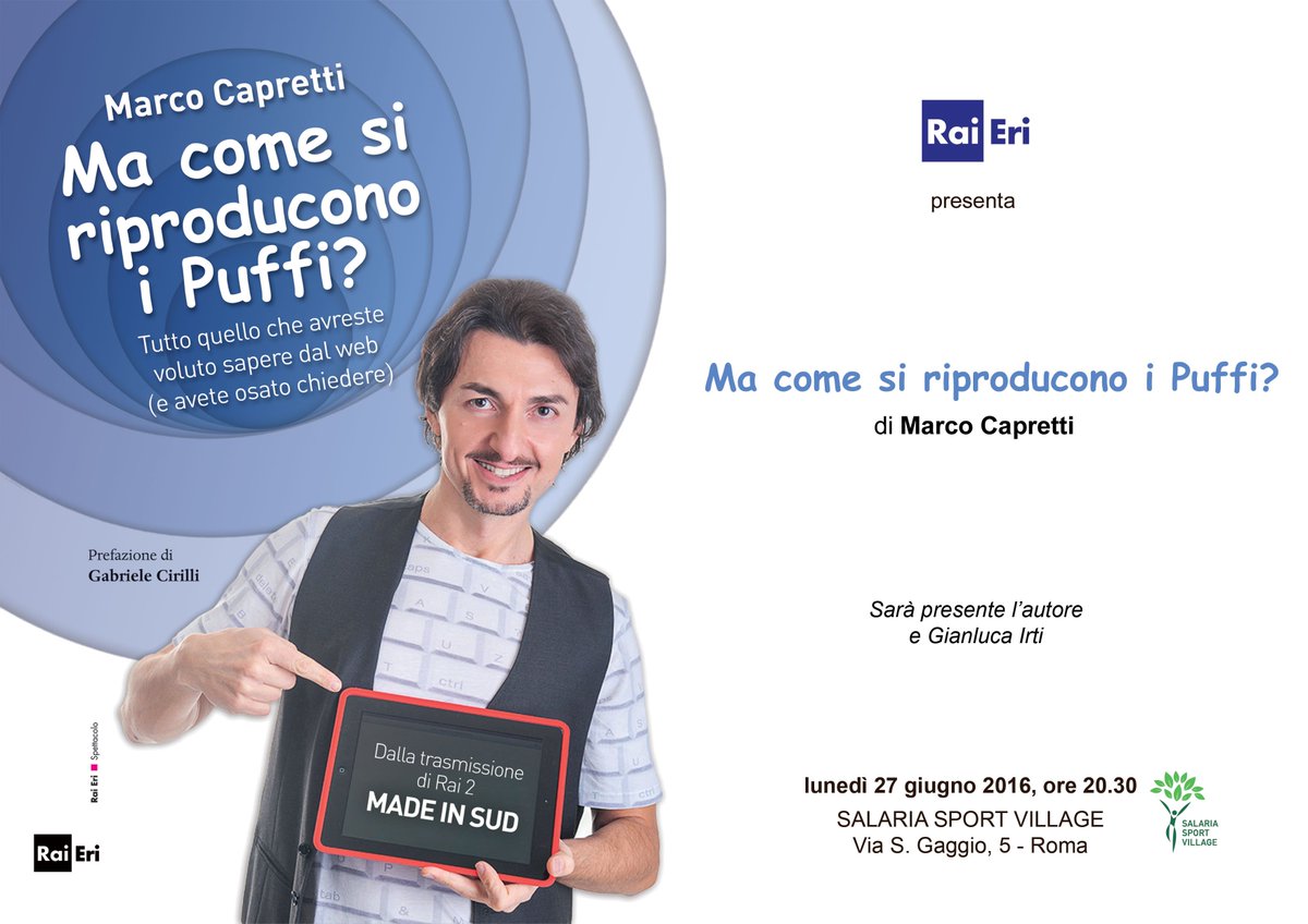 #SaveTheDate 27 giugno 20.30
#RaiEri presenta #ComeSiRiproduconoIPuffi di @MarcoCapretti
#SalariaSportVillage #libri