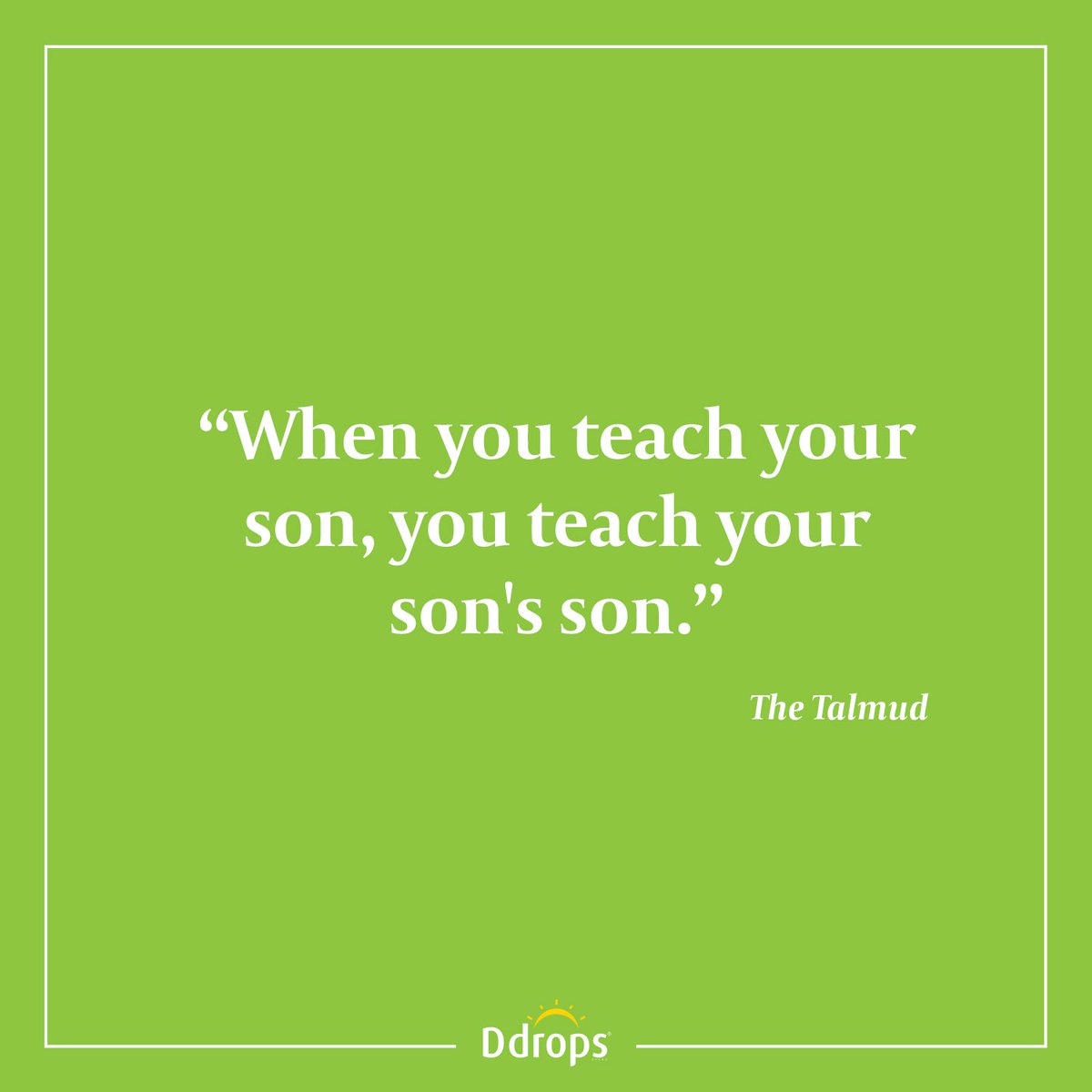 BaByAnG's tweet image. #SoTrue RT @Ddrops: "When you teach your son, you teach your son's son." #DropQuote #QOTD  #RealTalk