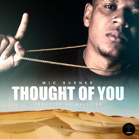 THOUGHT OF YOU - By <a href="/micburnermusic/">MICBURNER</a> #NOW PLAYING ON <a href="/QfmZambia/">Q FM Zambia</a> #AfternoonDrive
