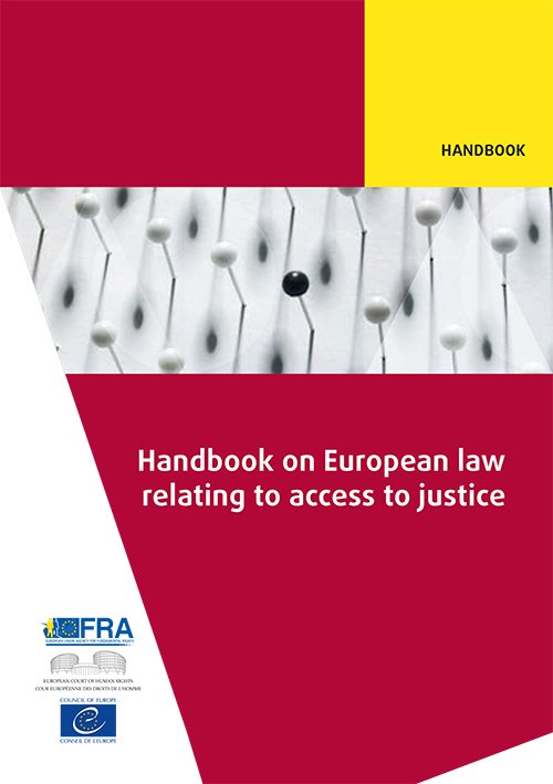 Today FRA &amp; #ECtHR launch Handbook on European law on access to justice bit.ly/28OCLGY  #access2justice