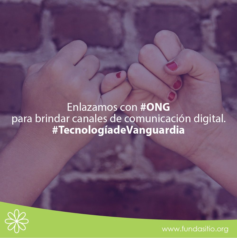 Enlazamos con #ONG para brindar canales de comunicación digital.  #TecnologíadeVanguardia