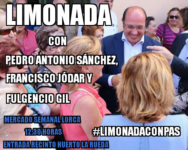 #LimonadaconPAS <a href="/PedroAntonio_RM/">PedroAntonio Sánchez</a>  mañana a las 12:30 en la entrada del Huerto la Rueda (Mercado Semanal) <a href="/PPLorca/">Partido Popular Lorca</a>