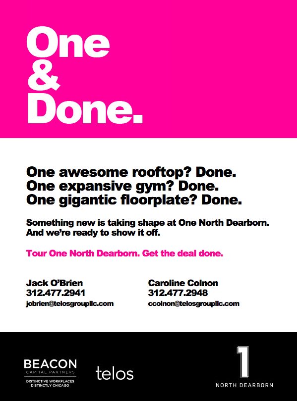 One North Dearborn:   One &amp; Done.