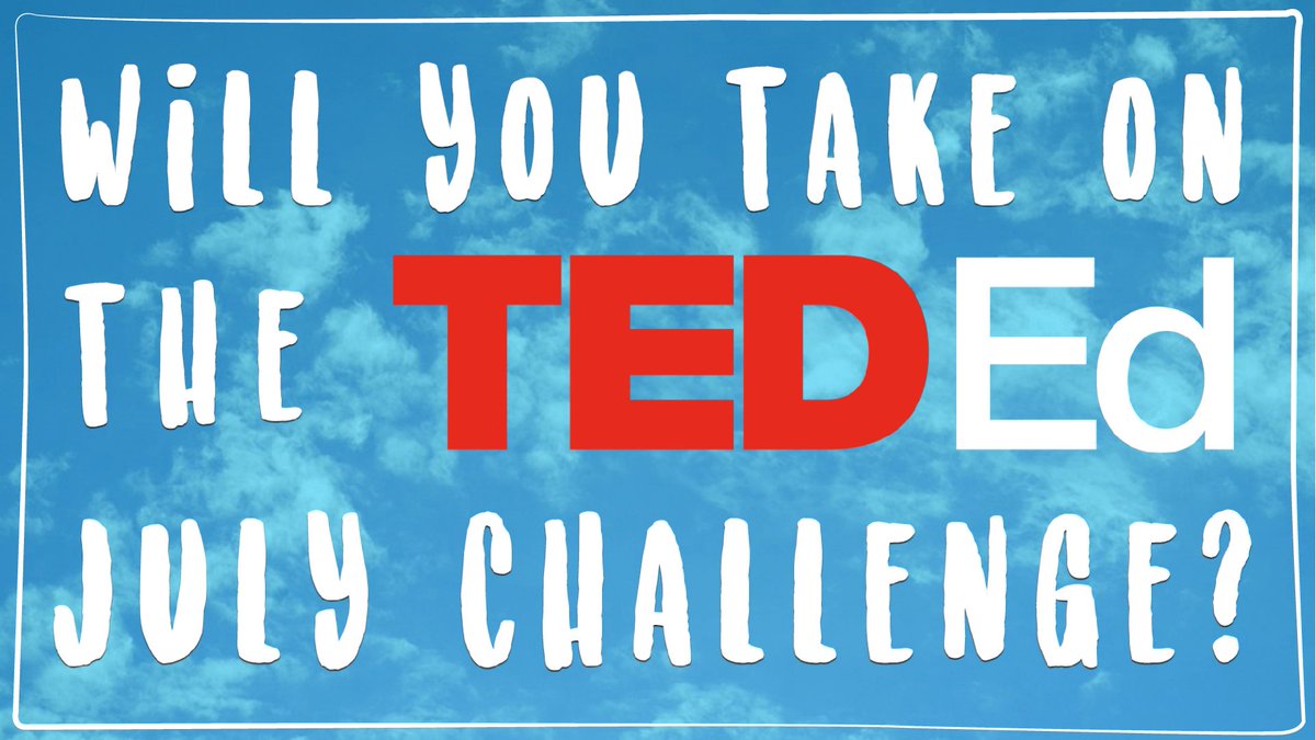 TED_ED's tweet photo. Fight the summer slump with the TED-Ed July challenge! 1 TED-Ed Lesson a day, for 31 days: https://t.co/zqrQt1Hl1I https://t.co/sZYF3jhtLq