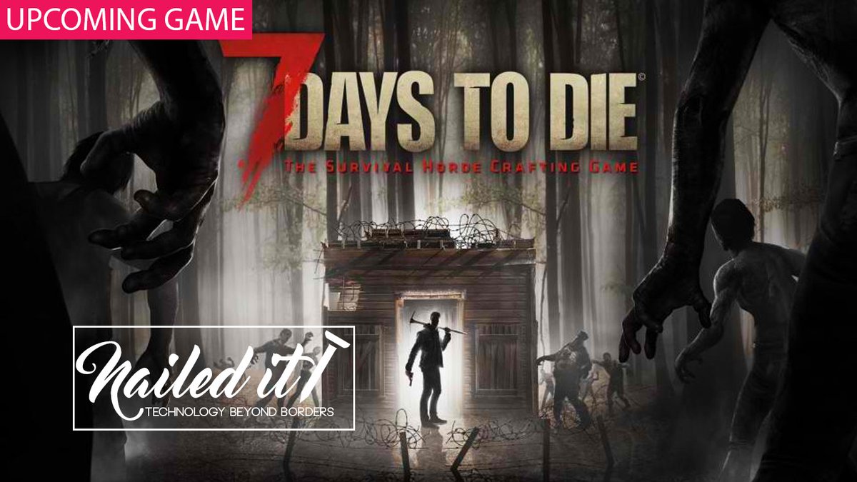 Techandloaded's tweet image. 7 Days to Die -  technailed.com/2016/06/22/7-d…