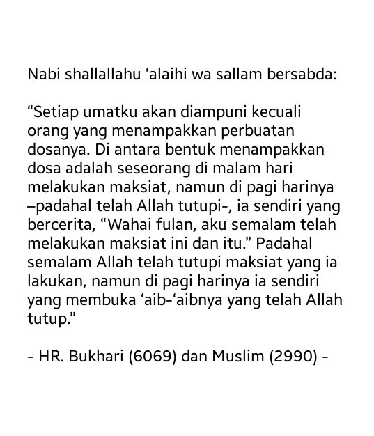 thoolibatul_ilm's tweet photo. Kewajiban bagi setiap muslim apabila berbuat dosa adalah menyembunyikan dan tidak menampakkan dosa tersebut. https://t.co/ozwOUtXvoc