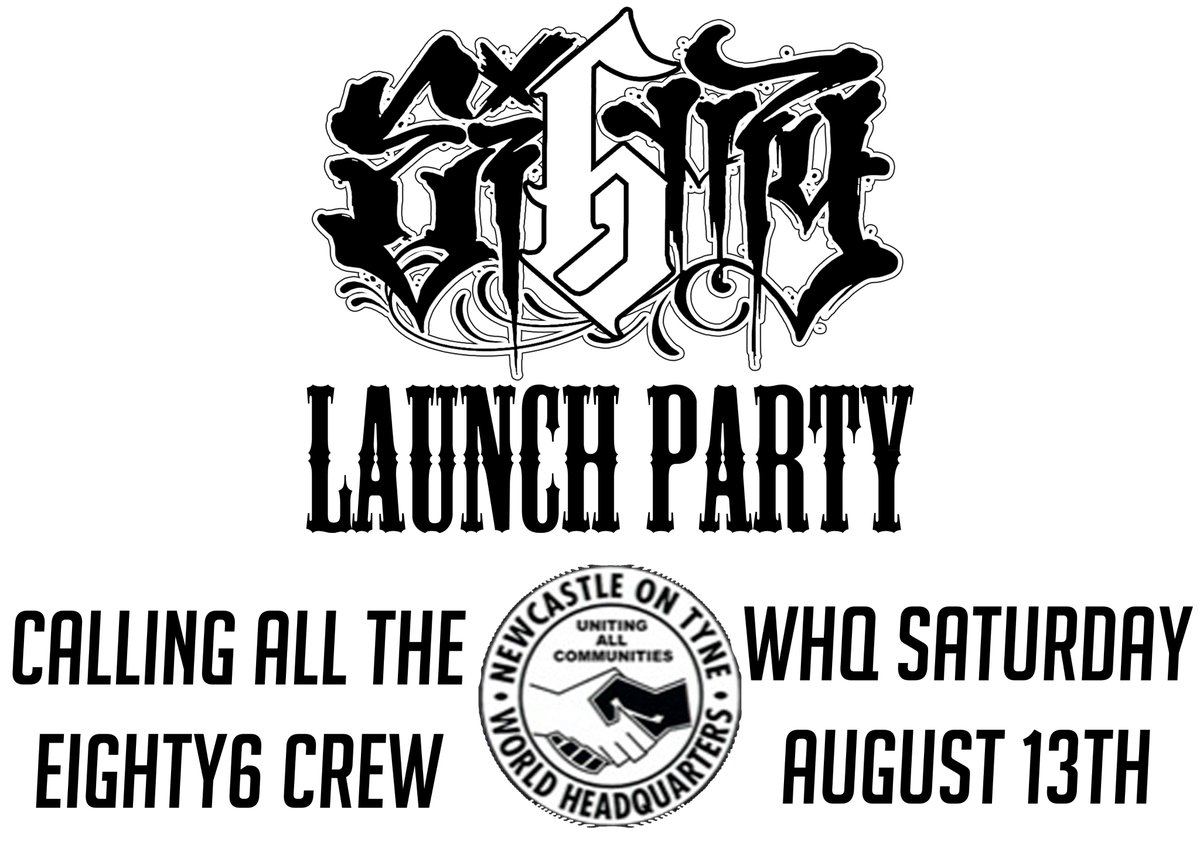 Eighty6Clothing's tweet photo. SAVE THE DATE - YOU DON'T WANT TO MISS THIS... @welovewhq #eighty6crew #newcastleupontyne #toon #party https://t.co/EuQLvdSTLA