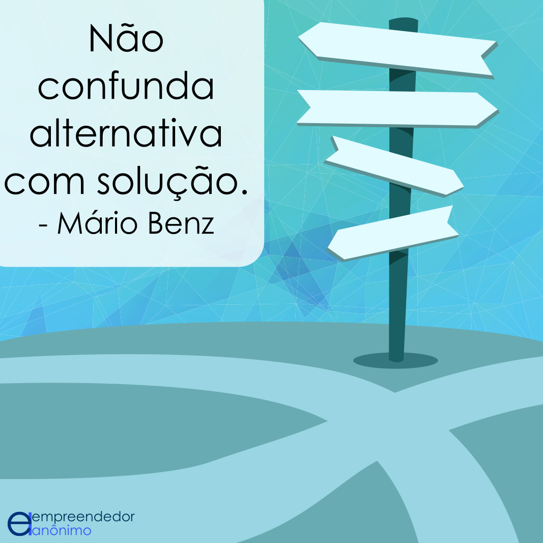 empreendedoran's tweet photo. Nem sempre uma alternativa é uma solução e muitas vezes uma solução pode possuir alternativas melhores. https://t.co/CUA0m98uQA