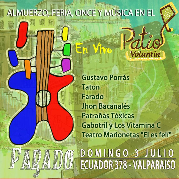 faradoindi's tweet photo. Farado en vivo en Valpo Domingo 3 de Julio 2016 en Patio Volantín ir en familia Almuerzo Feria Once y Buena Música … https://t.co/uJZMET8oH5
