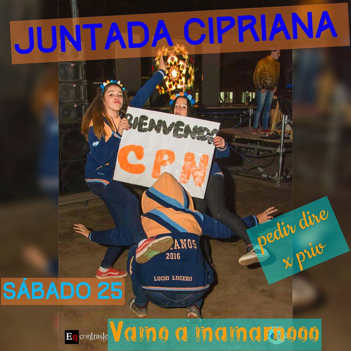 Ciprianos5's tweet photo. Todos invitados juntada Cipriana, sabado25 #Vamoamamarnooooo https://t.co/MEnRJcmQpu