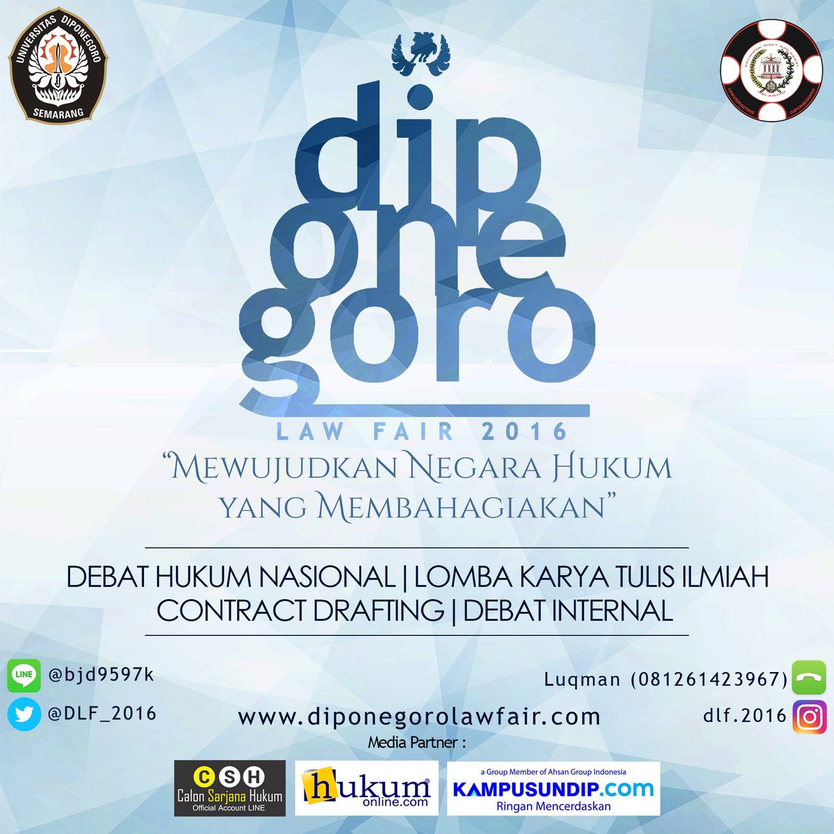 DLF_2016's tweet photo. DLF 2016 memiliki 4 perlombaan,
-Debat Hukum Nasional
-Karya Tulis Ilmiah
-Contract Drafting
-Debat Internal https://t.co/EN66Rl0sGz