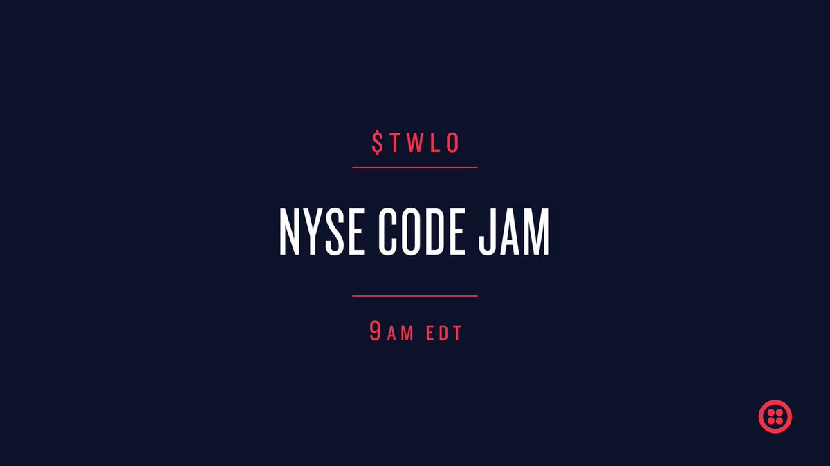 twilio's tweet photo. "Test, commit, push, deploy" -- You'll hear a lot of new words on the @NYSE floor tomorrow https://t.co/b3YEGJEMaj https://t.co/v4ZSA2sUYN