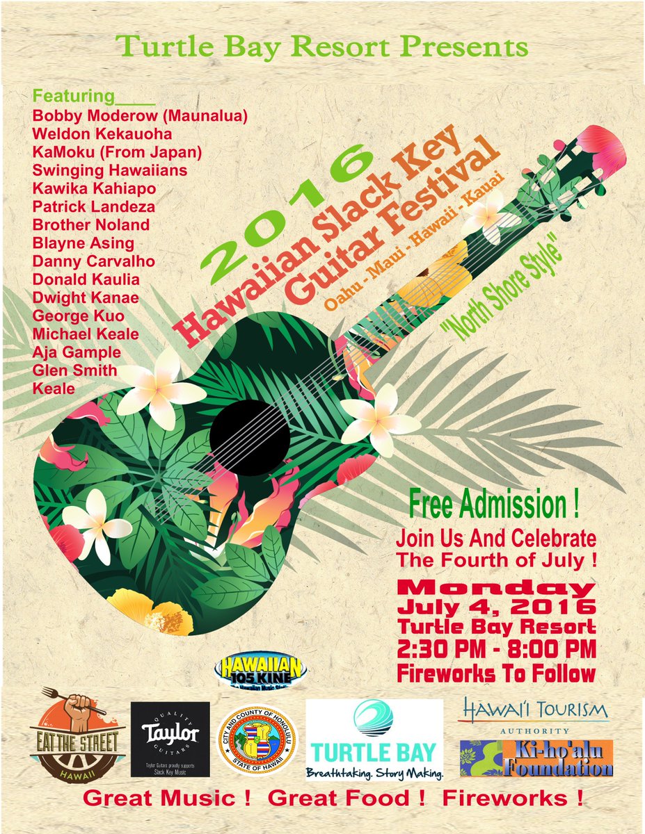 OahuVB's tweet photo. Enjoy food, music and fireworks this 4th of July at the Hawaiian Slack Key Guitar Festival at Turtle Bay Resort https://t.co/5sx2UOcp8j