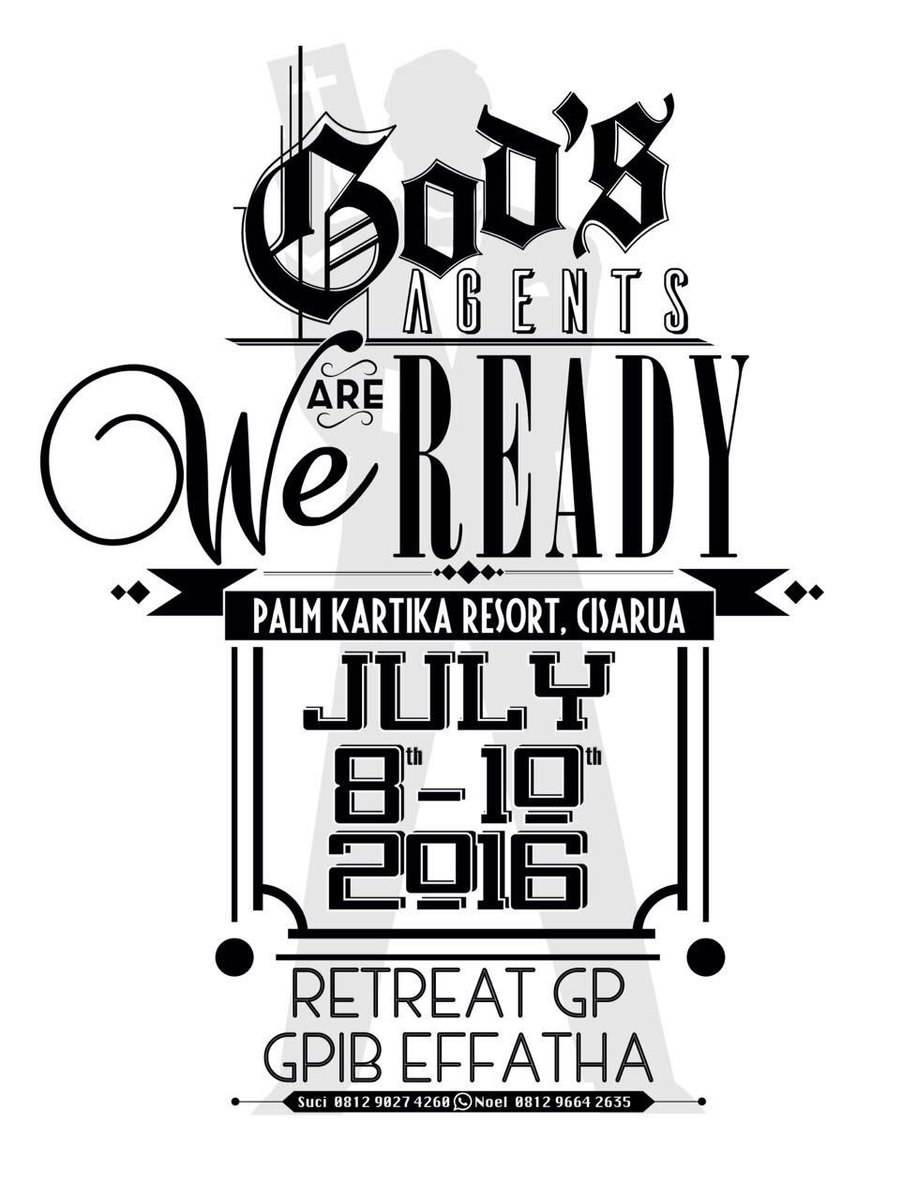 🗓mark your calendar from now! 8-10th of July 2016 ⛱RETREAT PELKAT GP GPIB EFFATHA "GOD's AGENTS~WE'RE READY!" 🚔🙏🏼🚨💪🏼