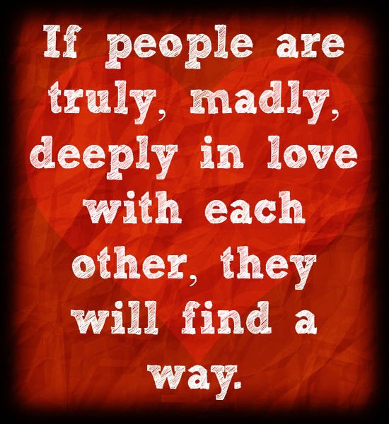bulk_software's tweet image. If people are truly, madly, deeply in #love with each other, they will #FindAWay.
#lovequotes