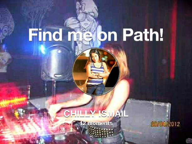 Find me on #Path now! Go to path.com/profile/3yoQxC