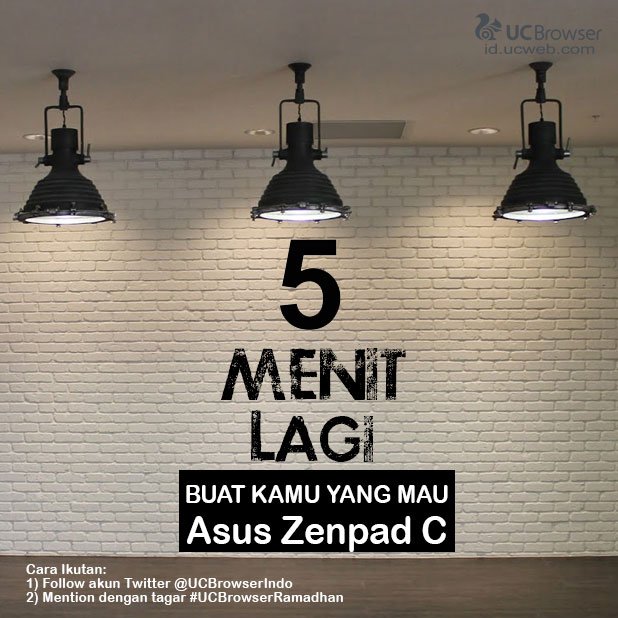 5 Menit LAGI! Ada yang akan dpt  ASUS Zenpad. Pake terus tagar #UCBrowserRamadhan yaa!!