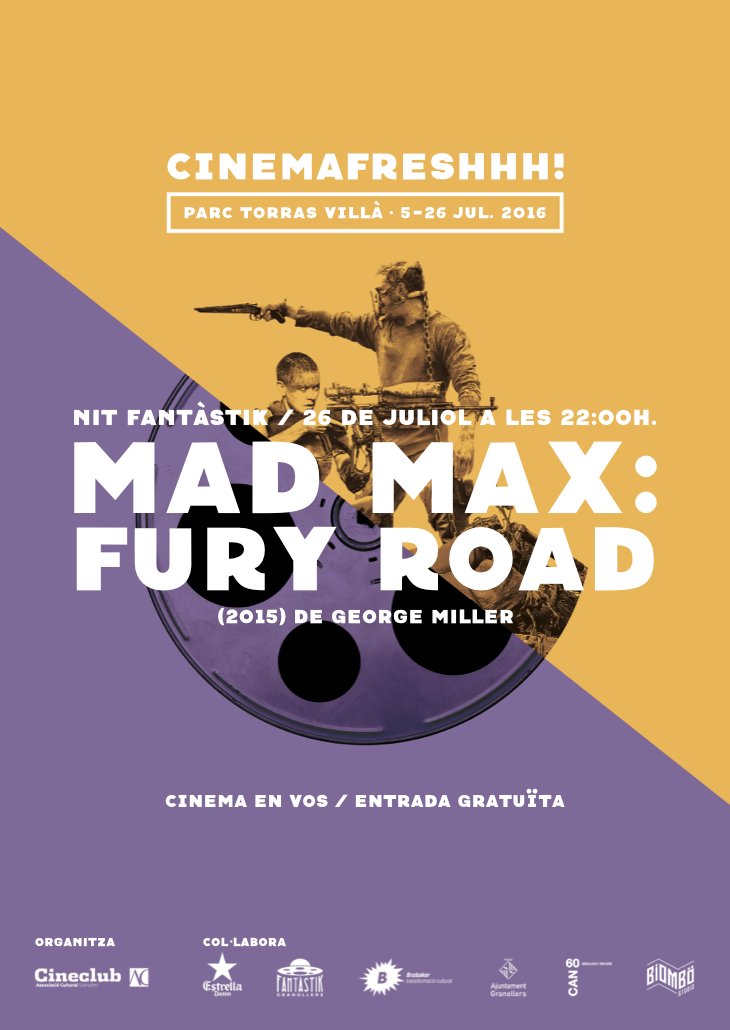 I per acabar, 'Mad Max: Fury Road' tancarà el #Cinemafreshhh la nit de <a href="/Fantastik_GRN/">Fantàstik Granollers</a>. Agafeu-vos fort pel 26/07!