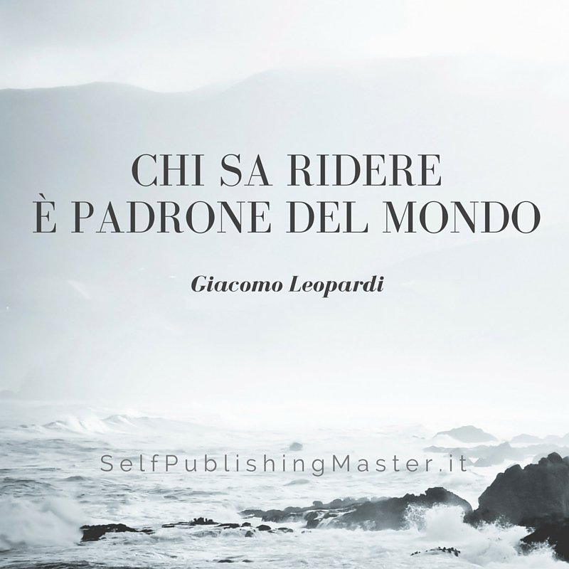 Libroza's tweet image. Chi sa ridere è padrone del mondo (Leopardi) #paroledautore #citazioni #citazioniletterarie