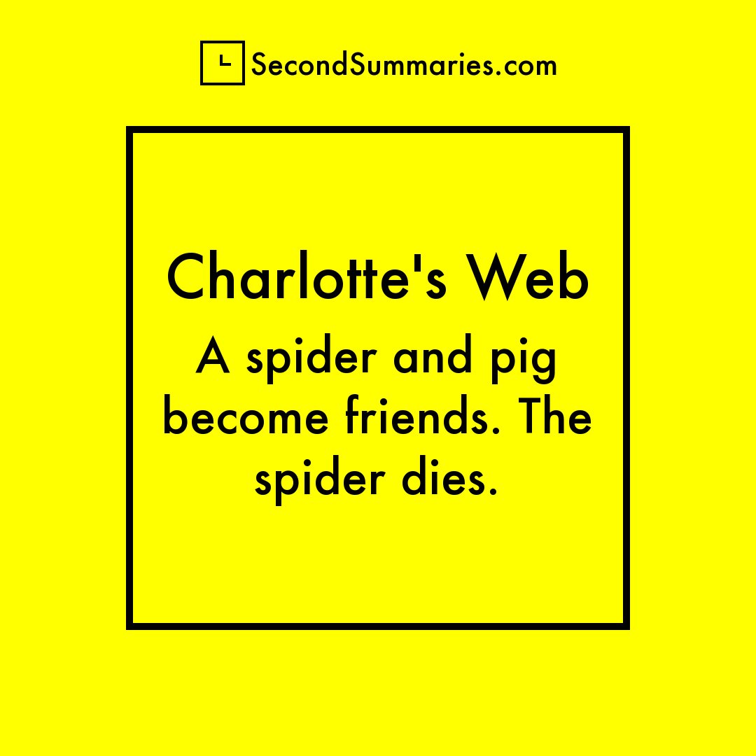 secondsummaries's tweet image. Tragic but true......If you have a summary like this send it to us! (Link in bio) #SPIDERS #tldr #charlottesweb