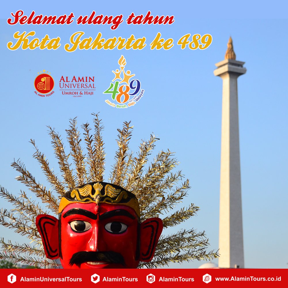AlAminTours's tweet photo. #AlAminGroup #AlAminTours #ManasikPrima #Lendra 

Selamat Ulang Tahun Kota Jakarta yang ke-489 https://t.co/QjlCRLa35Z